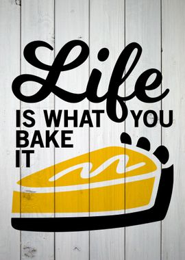 LIFE BAKE IT FARMHOUSE