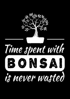 Time Spent With Bonsai