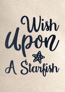 Wish Upon A Starfish