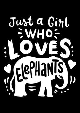 Elephant Love Girl