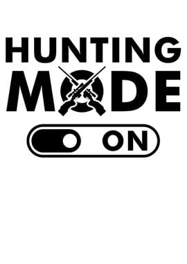 Hunting Mode On