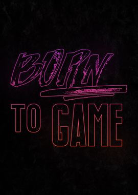 Born To Game