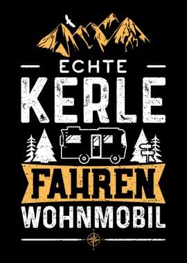 Echte Kerle Fahren Wohnmob