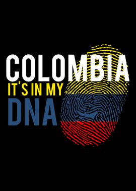 Colombia Its in my DNA