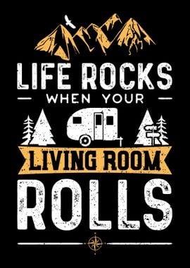 Life Rocks When Your Livin