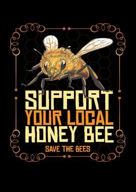 Support Your Local Honey