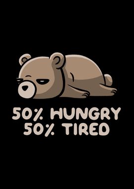 50 Hungry 50 Tired