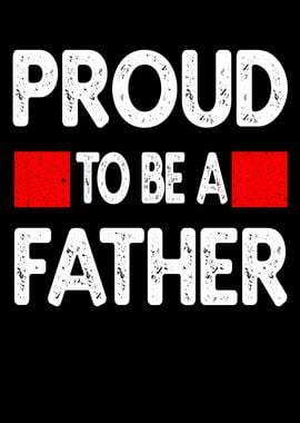 Proud to be a Father