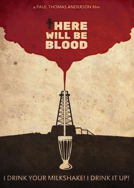 There Will Be Blood