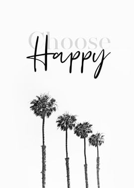 Palm trees choose happy