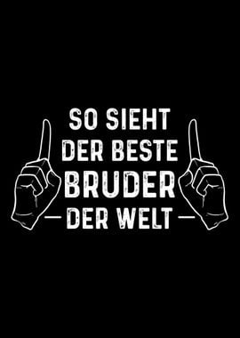 Bester Bruder Welt Hnde N