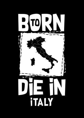 Born To Die In Italy