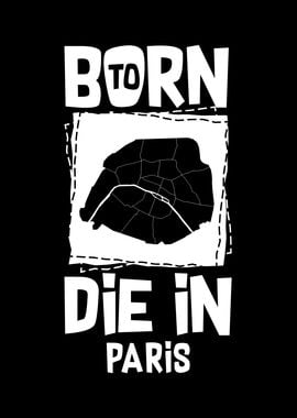 Born To Die In Paris