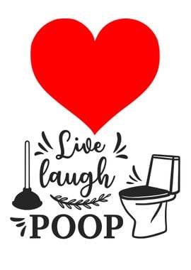 Live Laugh Poop HEART