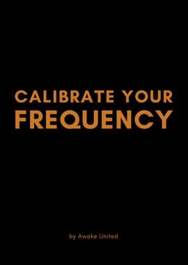 CALIBRATE YOUR FREQUENCY