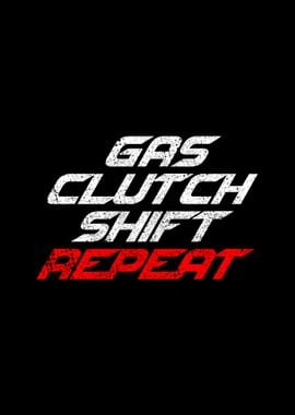 Gas Clutch Shift Repeat