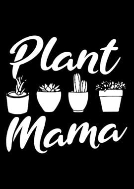 Plant Mama