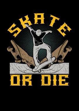 Skate Or Die