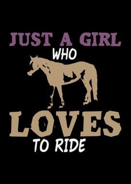 Girl Who Loves To Ride