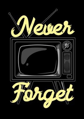 Never Forget TV