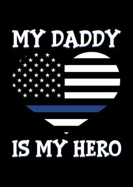 My Daddy Is My Hero