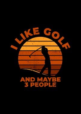 Funny I Like Golf