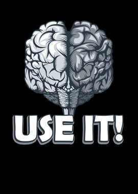 Brain Use It Sarcasm