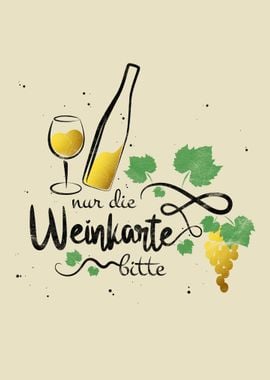 Nur die Weinkarte Spruch