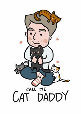 Call me cat daddy