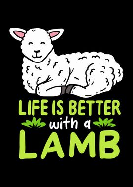 Life Is Better With A Lamb