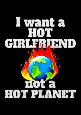 I Want A Hot Girlfriend