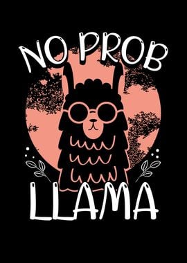 No prob llama with