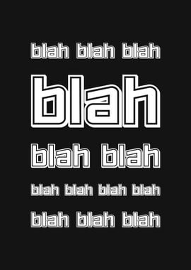 The blah blah blah quote