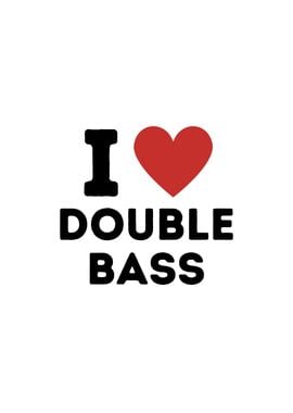 I Love Double bass Simple