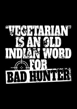 Vegetarian Word Bad Hunter