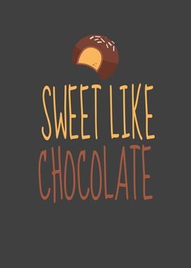 Chocolate Saying