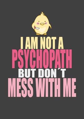 Psychopath Saying