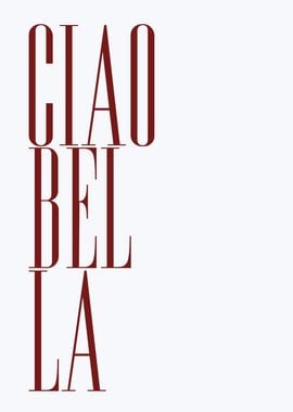 CIAO BELLA