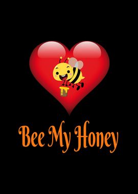 Bee My Honey Save The Bees