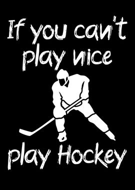 play hockey