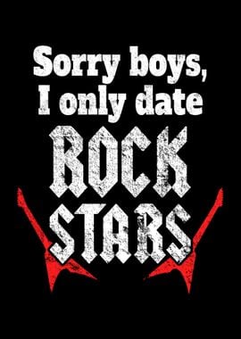 I Only Date Rock Stars