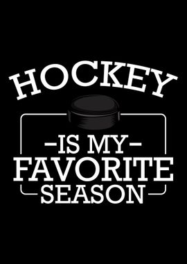 Hockey Is My Favorite Seas