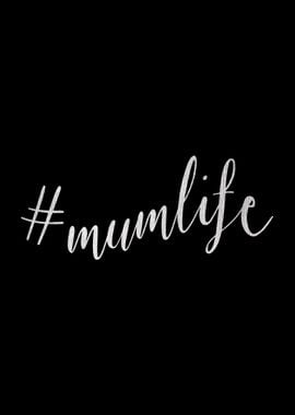 Mumlife Hashtag Mumlife