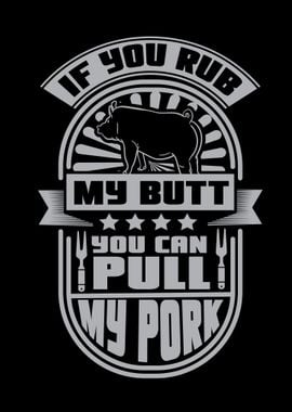 Rub My Butt Then You Can