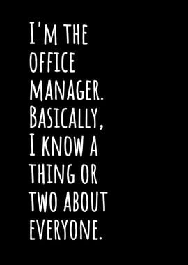 Im The Office Manager