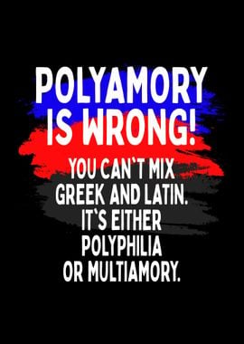 Polyamory Is Wrong