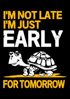 Sea Turtle Early Tomorrow