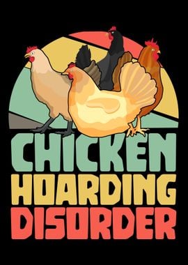 Chicken hoarding disorder 