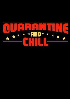 Quarantine  Chill