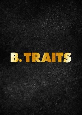 b traits